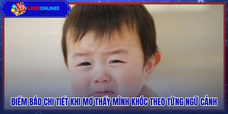 Ý nghĩa điềm báo rơi lệ theo từng ngữ cảnh chiêm bao