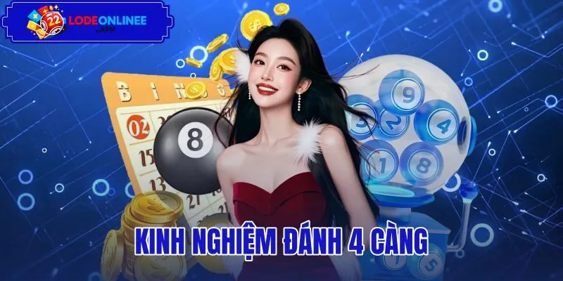 Kinh Nghiệm Đánh 4 Càng - Kỹ Thuật Ghép Dàn Theo Chu Kỳ